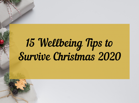 15 Wellbeing Tips to Survive Christmas 2020